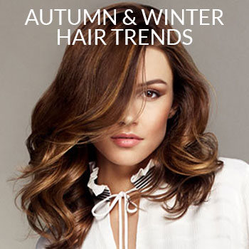 Autumn & Winter Hair Trends